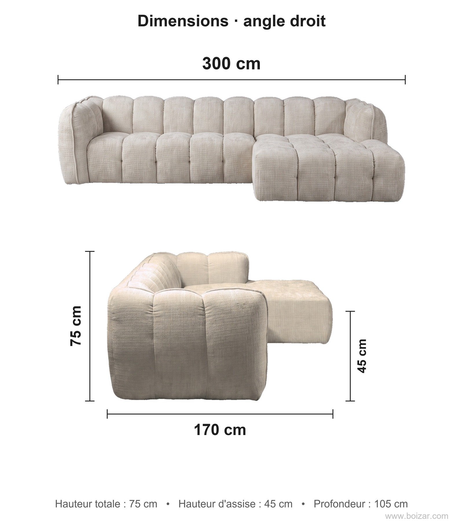 Dimensions du canapé d'angle Bubble, angle droit : 300 cm de long, 170 cm de profondeur de retour, hauteur 75 cm, hauteur d'assise 45 cm